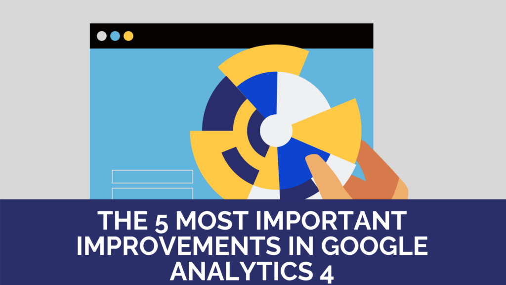 Die 5 wichtigsten Neuerungen in Google Analytics 4