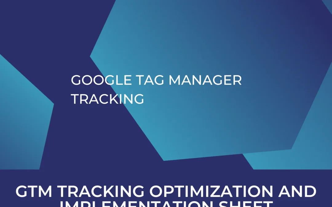 How to create a GTM Tracking Sheet