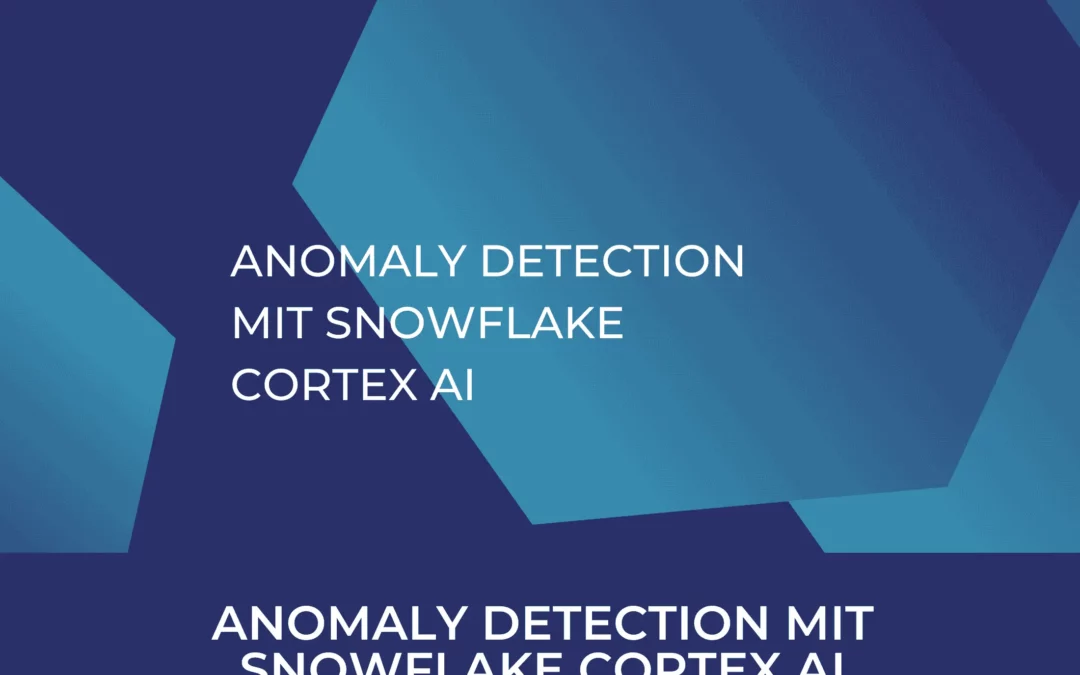 Anomaly Detection mit Snowflake Cortex AI