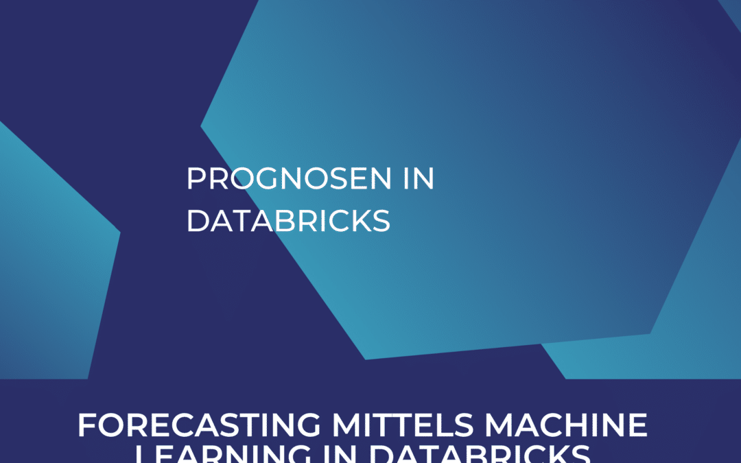 Prognosen in Databricks mit Machine Learning