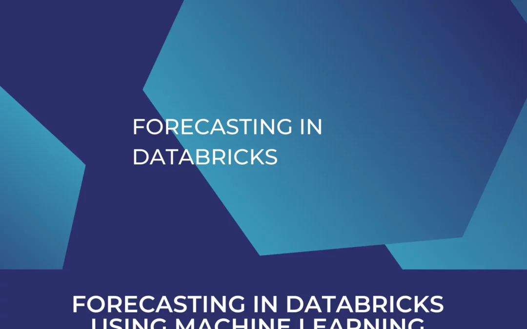 Forecasting in Databricks using Machine Learning