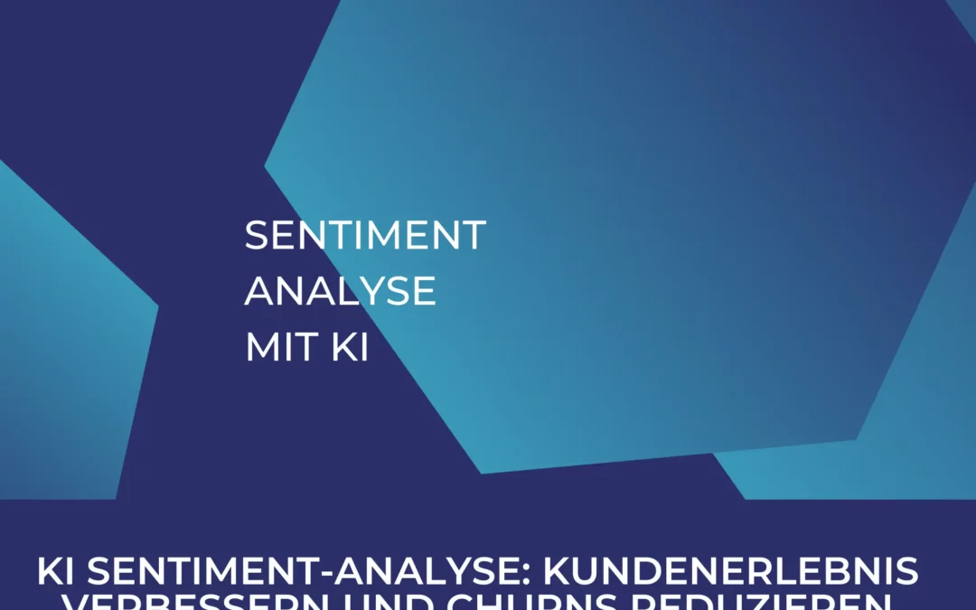 Wie Sentiment-Analysen das Kundenerlebnis verbessern und Abwanderung verringern können